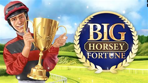 Big Horsey Fortune Betway